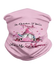 In October I Wear Pink For My Mom Neck Gaiter thumbnail
