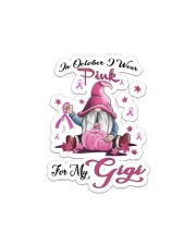 In October I Wear Pink For My Gigi Sticker - Single (Vertical) thumbnail