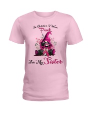 In October I Wear Pink For My Sister Gnome Ladies T-Shirt front