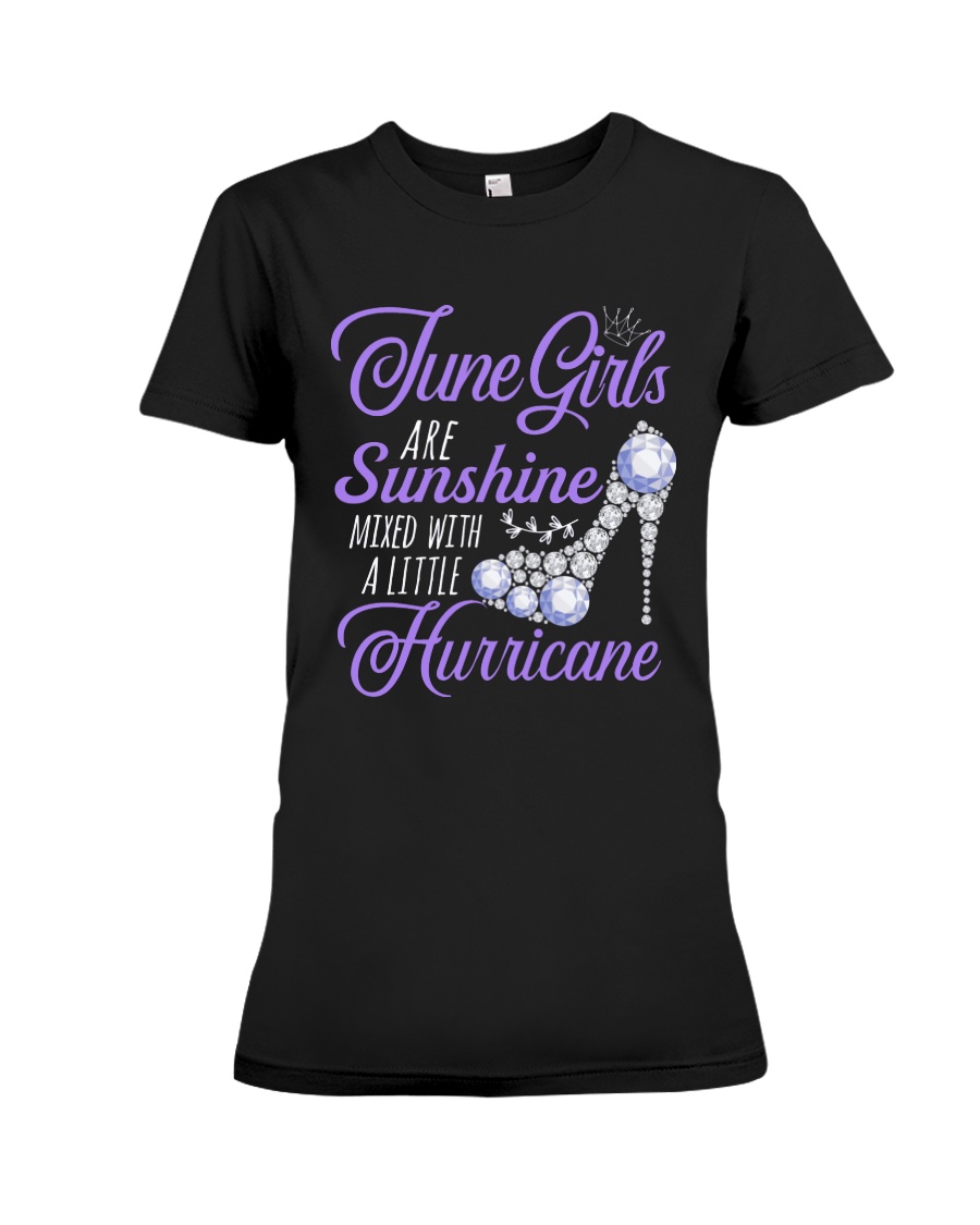 June Girls Are Sunshine Mixed With Hurricane Premium Fit Ladies Tee