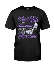 April Girls Are Sunshine Mixed With Hurricane Classic T-Shirt front