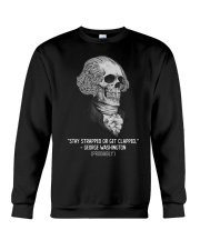 Stay Strapped Get Clapped George Washington Crewneck Sweatshirt thumbnail