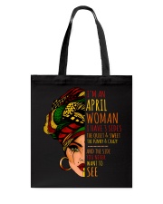 I'm A April Woman I Have 3 Sides Birthday Gift Tote Bag thumbnail