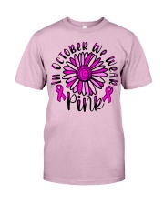 In October We Wear Pink Daisy Flower Breast Cancer Classic T-Shirt thumbnail