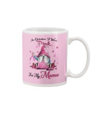 In October I Wear Pink For My Mama Mug thumbnail