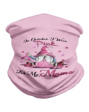 In October I Wear Pink For My Mama Neck Gaiter thumbnail