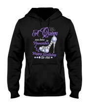 A Queen Was Born In November Happy Birthday to Me Hooded Sweatshirt thumbnail