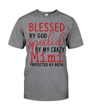 Blessed By God Spoiled By My Mimi Classic T-Shirt front