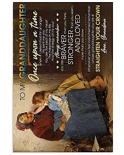 To Granddaughter - Whose Granddaughter You Are 16x24 Poster front