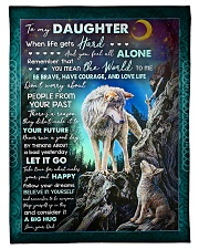 To Daughter - Wolf - When Life Gets Hard Small Fleece Blanket - 30" x 40" front