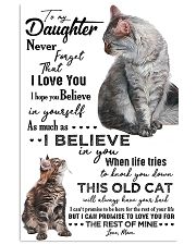 TO MY DAUGHTER - CAT - NEVER FORGET THAT 16x24 Poster front