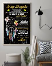 TO MY DAUGHTER - DREAM CATCHER - THINGS MAY BE 16x24 Poster lifestyle-poster-1