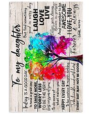 TO MY DAUGHTER - TREE - TODAY IS A GOOD DAY 16x24 Poster front