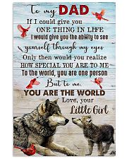 TO MY DAD - WOLF - IF I COULD YOU GIVE YOU 16x24 Poster front