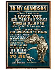 To Grandson - Dinosaur - Never Forget That I Love 16x24 Poster front