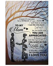 TO MY MOM - YOU ARE APPRECIATED 16x24 Poster front
