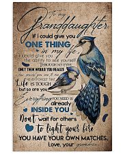 TO MY GRANDDAUGHTER - LIFE IS TOUGH 16x24 Poster front