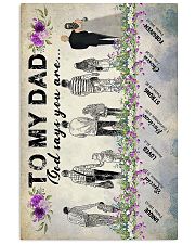 To My Dad - God Says You Are 16x24 Poster front