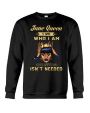 June Queen Who I am Crewneck Sweatshirt thumbnail