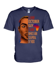 I Am October Guy I Am Who I Am V-Neck T-Shirt thumbnail