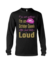I AM A OCTOBER QUEEN Long Sleeve Tee thumbnail