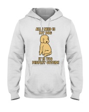 All I need is My Dog Hooded Sweatshirt thumbnail