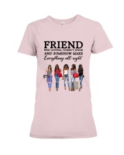 Friend Quote Premium Fit Ladies Tee thumbnail