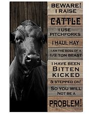 Beware i raise cattle 16x24 Poster thumbnail
