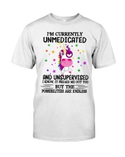 I'm Curently Unmedicated Premium Fit Mens Tee tile