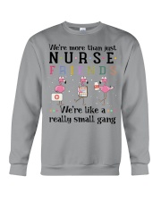 We're More Than Just Nurse Crewneck Sweatshirt tile