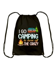 I Go Camping To Burn Off The Crazy Drawstring Bag tile