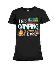 I Go Camping To Burn Off The Crazy Premium Fit Ladies Tee tile