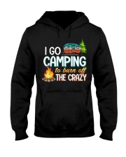 I Go Camping To Burn Off The Crazy Hooded Sweatshirt tile