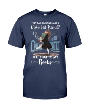 They Say Diamonds Are A Girl's Best Friend - Tell That To My Books (Front) Premium Fit Mens Tee tile