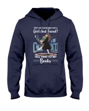 They Say Diamonds Are A Girl's Best Friend - Tell That To My Books (Front) Hooded Sweatshirt tile