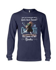 They Say Diamonds Are A Girl's Best Friend - Tell That To My Books (Front) Long Sleeve Tee tile