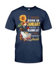 I Was Born In January With A Reading List I Will Never Finish (Front) Classic T-Shirt front