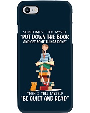 Sometimes I Tell MySelf Put Down The Book And Get Something Done (Front) Phone Case tile