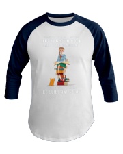 Sometimes I Tell MySelf Put Down The Book And Get Something Done (Front) Baseball Tee tile