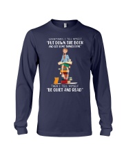 Sometimes I Tell MySelf Put Down The Book And Get Something Done (Front) Long Sleeve Tee tile