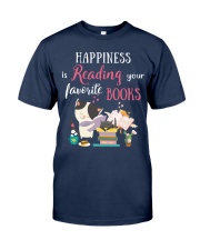 Happiness Is Reading Your Favorite Books (Front) Classic T-Shirt front