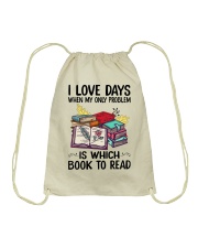 I Love Days When My Only Problem Is Which Book To Read (Front) Drawstring Bag tile