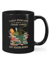 I Could Spend Days With No Outside Contact - Just Reading Books Mug front