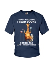 That's What I Do I Read Books I Drink Tea And I Know Things (Front) Youth T-Shirt tile