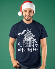 People... Not a Big Fan (Front) Classic T-Shirt apparel-classic-tshirt-lifestyle-front-84