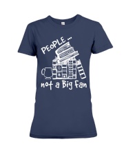 People... Not a Big Fan (Front) Premium Fit Ladies Tee tile