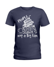People... Not a Big Fan (Front) Ladies T-Shirt tile