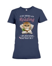 I'm Not Obsessed With Reading I Just Really Really Really Really Like It (Front) Premium Fit Ladies Tee tile