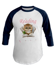 I'm Not Obsessed With Reading I Just Really Really Really Really Like It (Front) Baseball Tee tile