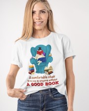 A Comfortable Chair Is No Use To Anyone Without A Good Book (Front) Classic T-Shirt apparel-classic-tshirt-lifestyle-front-100